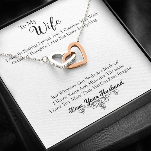 To My Wife, Our Souls Are Made The Same